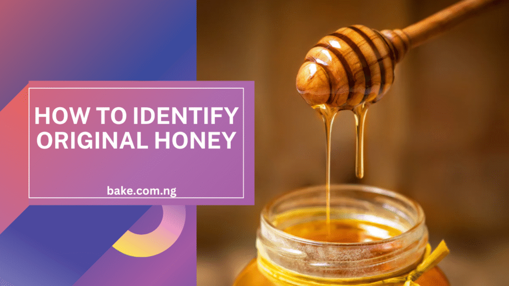 How To Identify Original Honey