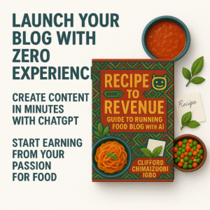 Recipe to Revenue - Make Money Running A Food Blog With AI